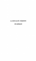 Cover: LA SEXUALITE FEMININE EN AFRIQUE - Harmattan