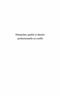 Cover: Demarches qualite et identite professionnelle en conflit - Harmattan