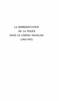 Cover: LA REPRESENTATION DE LA POLICE DANS LE CINEMA FRANCAIS (1965-1992) - Harmattan