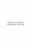 Cover: L'EUROPE ET LA PALESTINE : DESCROISADES A NOS JOURS - Harmattan