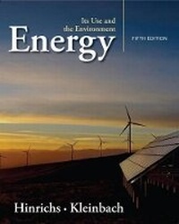Enlarge image Cover: Energy : Its Use and the Environment - CENGAGE Learning Custom Publishing
