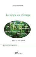 Cover: La jungle du ch&ocirc;mage - Questions contemporaines