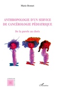 Cover: Anthropologie d'un service de canc&eacute;rologie p&eacute;diatrique - Anthropologie Critique