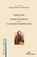 Cover: L'H&eacute;ritage de Charles Darwin dans les cultures europ&eacute;ennes - Racisme et eug&eacute;nisme