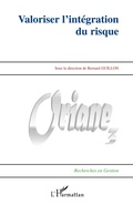 Cover: Valoriser l'int&eacute;gration du rique - Recherches en Gestion