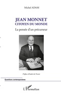 Cover: Jean Monnet citoyen du monde - Questions contemporaines