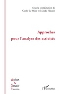 Cover: Approches pour l'analyse des activit&eacute;s - Action et savoir