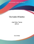 Cover: The Scales Of Justice - Kessinger Publishing