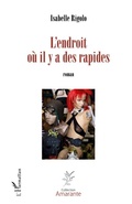 Cover: L'endroit o&ugrave; il y a des rapides - Amarante