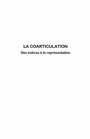 Cover: La coarticulation - des indices a la representation - Harmattan