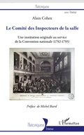 Cover: Le Comit&eacute; des Inspecteurs de la salle - Historiques