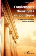 Cover: Fondements th&eacute;oriques du politique - La Librairie des Humanit&eacute;s