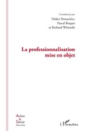 Cover: La professionnalisation mise en objet - Action et savoir