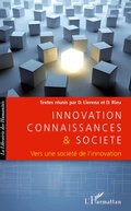 Cover: Innovation connaissances et soci&eacute;t&eacute; - La Librairie des Humanit&eacute;s
