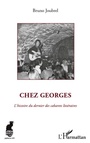 Cover: Chez georges - l'histoire du dernier des cabarets litteraire - Harmattan