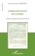 Cover: Correspondant de guerre - Espaces Litt&eacute;raires