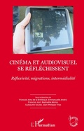 Cover: Cin&eacute;ma et audiovisuel se r&eacute;fl&eacute;chissent - Champs visuels