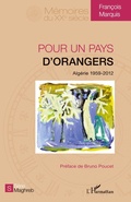Cover: Pour un pays d'orangers - M&eacute;moires du XXe si&egrave;cle