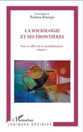 Cover: La sociologie et ses fronti&egrave;res - Logiques sociales