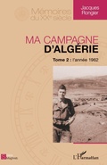 Cover: Ma campagne d'Alg&eacute;rie - M&eacute;moires du XXe si&egrave;cle