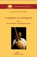 Cover: L'Afrique en musiques (Tome 2) - Racines du Pr&eacute;sent