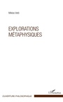Cover: Explorations metaphysiques - Harmattan