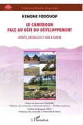 Cover: Le Cameroun face au d&eacute;fi du d&eacute;veloppement - Racines du Pr&eacute;sent