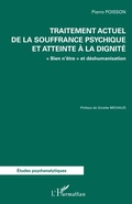 Cover: Traitement actuel de la souffrance psychique et atteinte &agrave; la dignit&eacute; - &Eacute;tudes Psychanalytiques