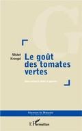Cover: Le go&ucirc;t des tomates vertes - Graveurs de M&eacute;moire