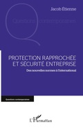 Cover: Protection rapproch&eacute;e et s&eacute;curit&eacute; entreprise - Questions contemporaines