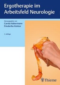 Abbildung von: Ergotherapie im Arbeitsfeld Neurologie - Thieme