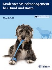Abbildung von: Modernes Wundmanagement bei Hund und Katze - Thieme