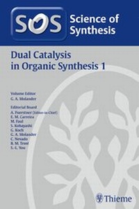 Abbildung von: Science of Synthesis: Dual Catalysis in Organic Synthesis 1 - Thieme