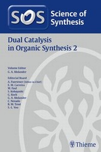 Abbildung von: Science of Synthesis: Dual Catalysis in Organic Synthesis 2 - Thieme