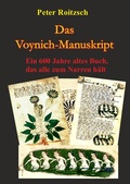 Cover: Das Voynich-Manuskript - Ein 600 Jahre altes Buch, dass alle zum Narren h&auml;lt - epubli