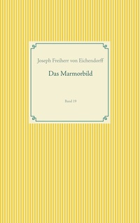 Enlarge image Cover: Das Marmorbild - BoD - Books on Demand