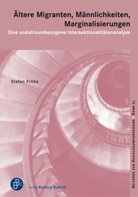 Abbildung von: Ältere Migranten, Männlichkeiten, Marginalisierungen - Verlag Barbara Budrich