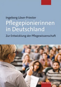 Abbildung von: Pflegepionierinnen in Deutschland - Mabuse