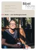Cover: Bibel heute / Ruhe - ein Gottesgeschenk - Katholisches Bibelwerk e.V.