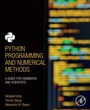 Cover: Python Programming and Numerical Methods - Academic Press