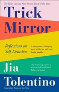 Cover: Trick Mirror - Fourth Estate Ltd