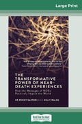 Cover: The Transformative Powers of Near Death Experiences - READHOWYOUWANT
