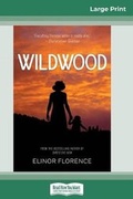 Cover: Wildwood (16pt Large Print Edition) - READHOWYOUWANT