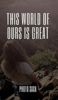 Abbildung von: This world of ours is Great - Blurb