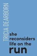 Cover: She reconsiders life on the run - Recent Work Press