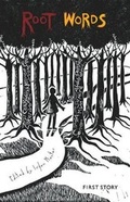 Cover: Root Words - First Story Limited