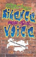 Cover: Break the Silence, Free your Voice - First Story Limited