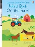 Cover: Little Wipe-Clean Word Book On the Farm - Usborne Publishing Ltd