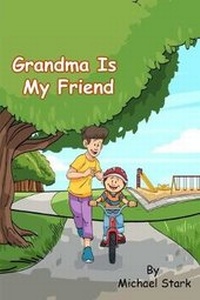 Enlarge image Cover: Grandma Is My Friend - Movement Publishing