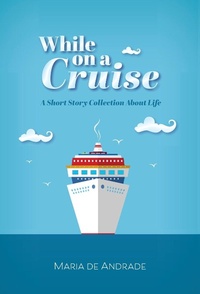 Abbildung von: While on a Cruise - FriesenPress